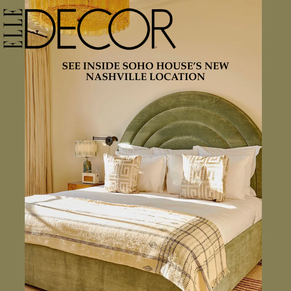 Elle Decor feature on Alexandra Peck Design: See Inside Soho House’s New Nashville Location